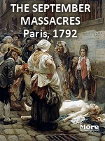 On September 2nd, 1792, gangs of armed sans culottes stormed the city’s prisons and killed between 1,100 and 1,400 prisoners. Among the victims were hundreds of Swiss Guards and royal soldiers detained after the August 10th attack on the Tuileries, as well as clergymen, nobles and suspected counter-revolutionaries. Most victims, however, were ordinary criminals with no political affiliation.